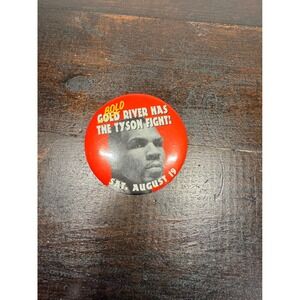 Mike Tyson Boxing Match Button Gold River August 19 Sat Pin Collectible